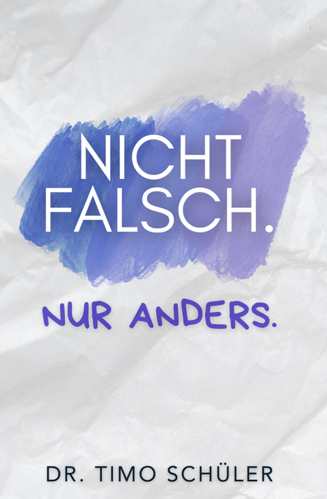 Cover: Nicht falsch. Nur anders.